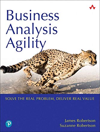 Cover of Business Analysis Agility – Solve the Real Problem, Deliver Real Value