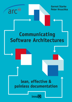 Cover of Communicating Software Architectures – Lean, Effective & Painless Documentation